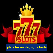 plataforma de jogos teste